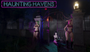 【3D精品/官中/全动态/PC】闹鬼避难所 Haunting H艾薇ens Ver0.18x 官方中文版-春日ACG